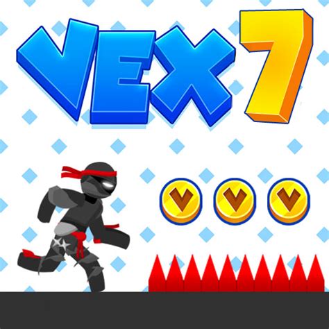 Vex 7 .